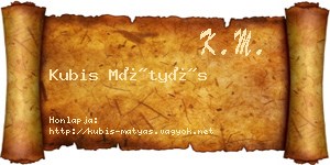 Kubis Mátyás névjegykártya
